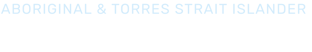 Aboriginal and Torres Strait Islander Community Insights